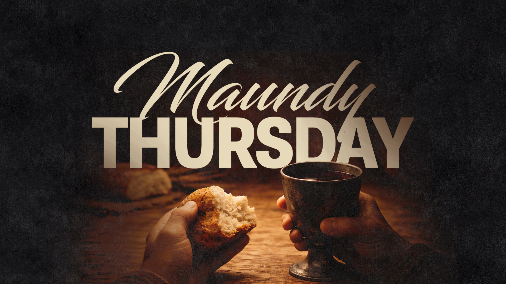 Maundy Thursday
